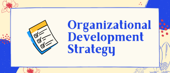 Organizational Development Strategy